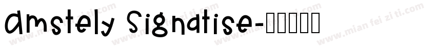 Amstely Signatise字体转换